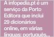 Suportar Dicionário Infopédia da Língua Portugues